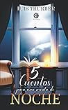 Cinco cuentos par...
