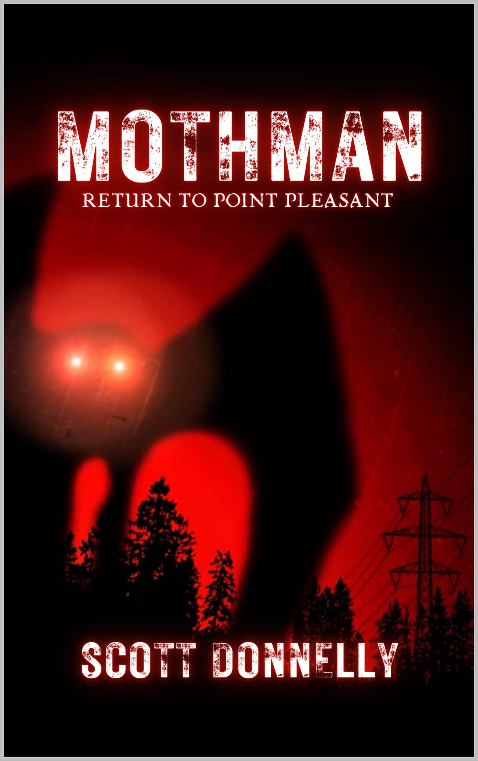 Mothman: Return to Point Pleasant (Kindle Edition)