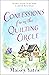 Confessions From The Quilting Circle: A Novel