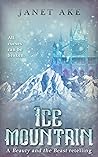 Ice Mountain: A Beauty and the Beast retelling
