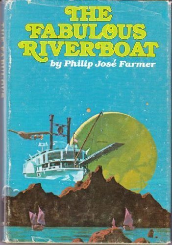 The Fabulous Riverboat