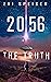 2056 The Truth (2036 The Proof #2)