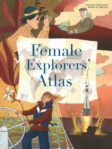 Female Explorers' Atlas (Hardcover)