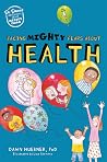 Facing Mighty Fears About Health (Dr. Dawn's Mini Books About Mighty Fears) Facing Mighty Fears About Health (Dr. Dawn's Mini Books About Mighty Fears)