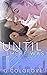 Until There Was You by G. Colgrove