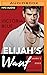 Elijah's Want (Shark's Edge...