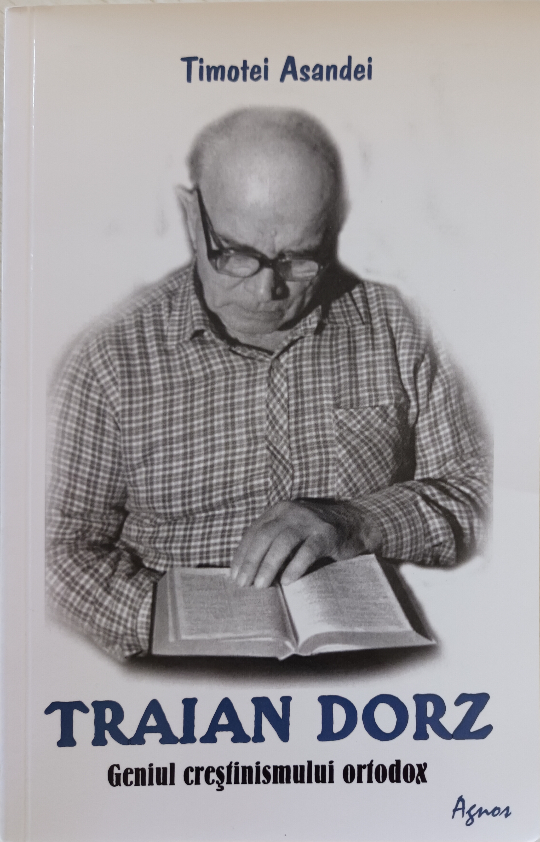 Traian Dorz - Geniul creștinismului ortodox