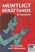 Muntligt berättande : en handbok (Paperback)