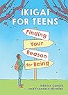 Ikigai for Teens:...