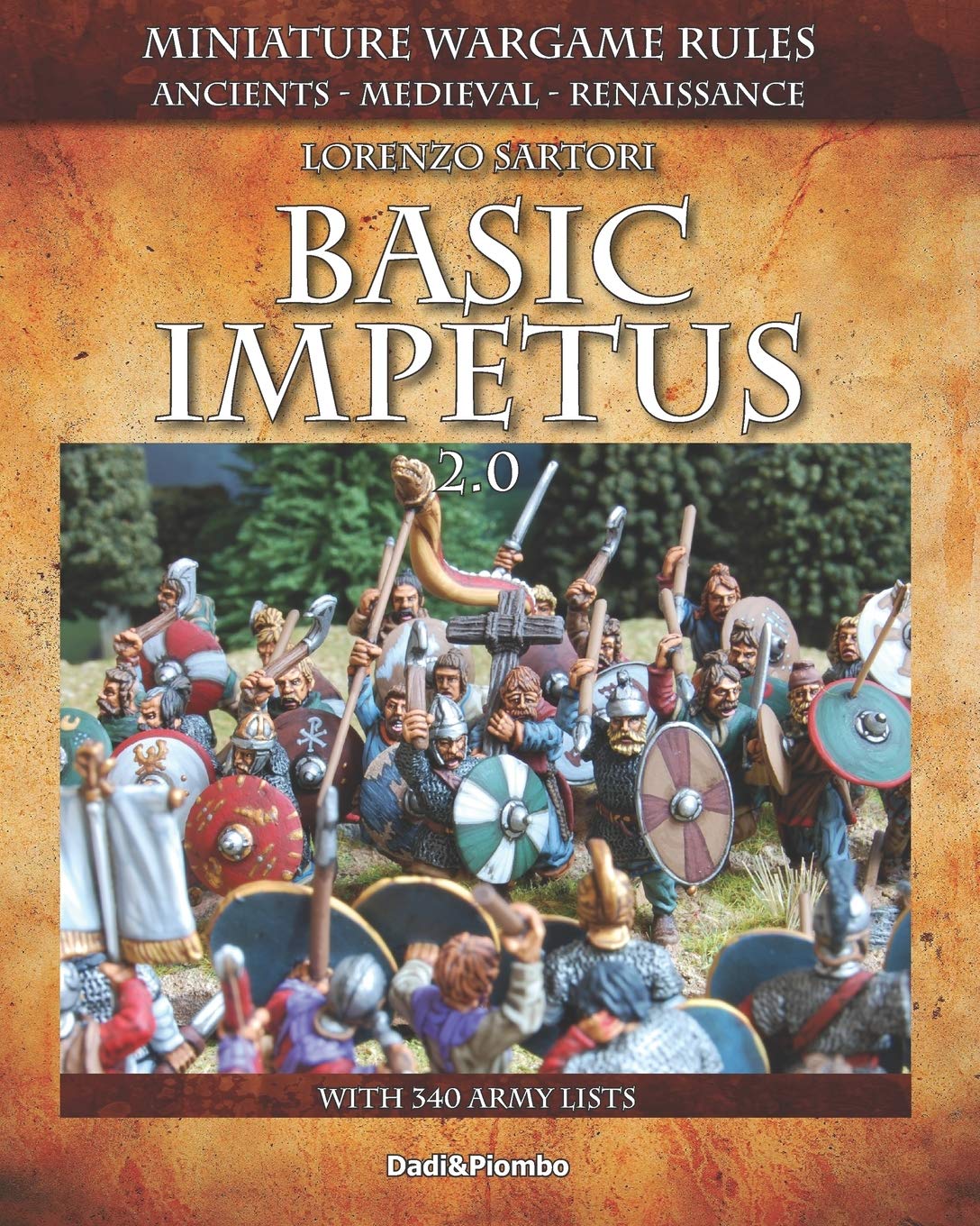 Basic Impetus 2: Miniature wargames rules (Dadi&Piombo Wargames)