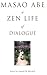 Masao Abe: A Zen Life of Di...