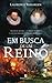 Em Busca de Um Reino