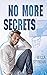 No More Secrets (Zone Defense, #2)