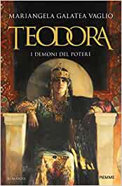 Teodora. I demoni del potere (Hardcover)