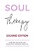 Soul Therapy, Second Editio...