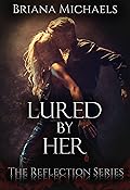 Lured by Her