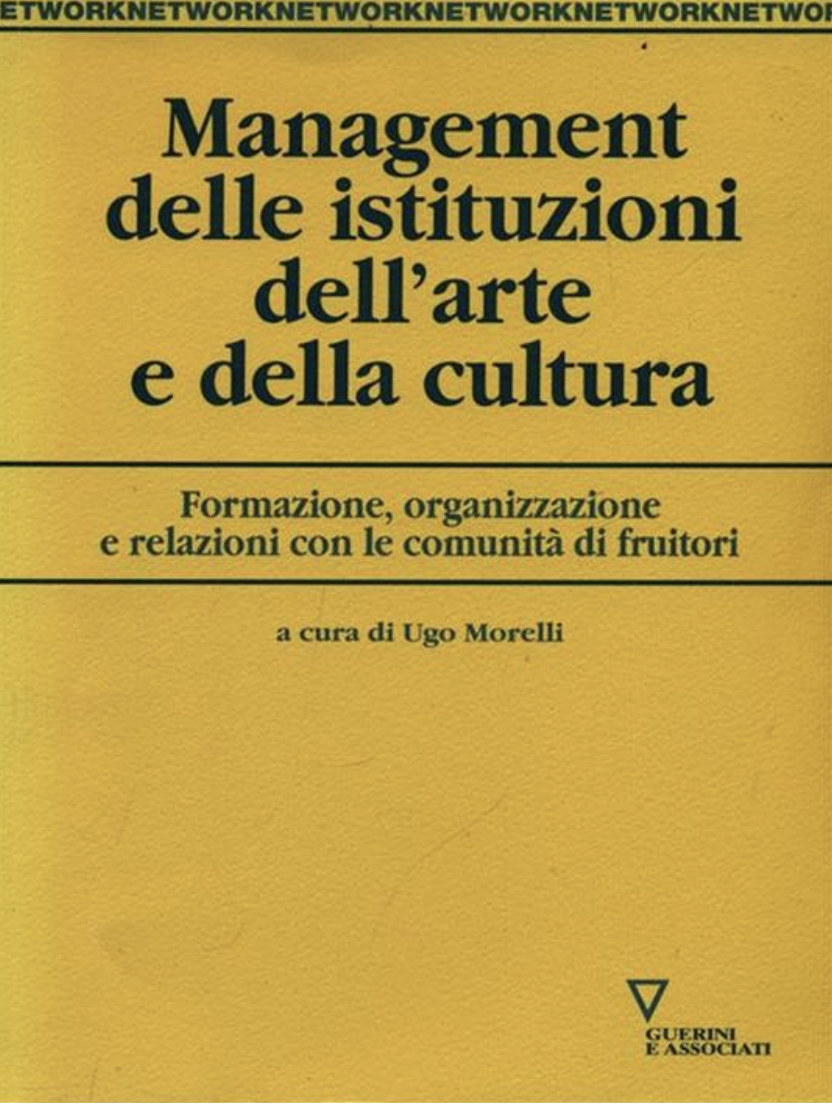 Management delle istituzioni dell'arte e della cultura (Paperback)