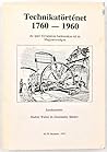 Technikatörténet 1760-1960: Az ipari forradalom határainkon túl és Magyarországon
