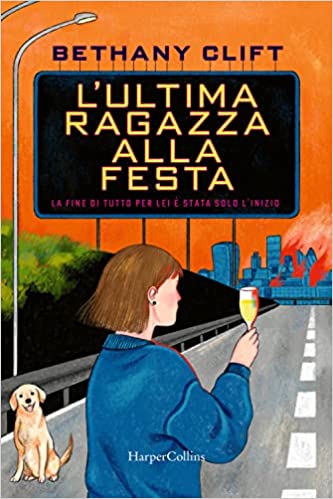 L'ultima ragazza alla festa. La fine per lei è stata solo l'inizio