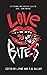 Love Bites by Mischief Publishing
