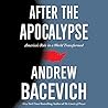 After the Apocalypse by Andrew J. Bacevich