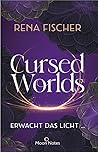 ... erwacht das Licht (Cursed Worlds, #2)