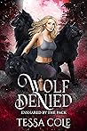 Wolf Denied (Ensnared by the Pack, #2)