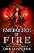 Emergence of Fire (Queen of...