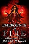 Emergence of Fire