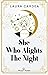 She Who Alights the Night (...
