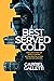 Best Served Cold: Finding the murderer will kill him or cure him, but Chad Hilton has no choice - the next victim will be him (Gabriel Galletti Collection ... is Justice, A Portrait of Evil) Book 1)