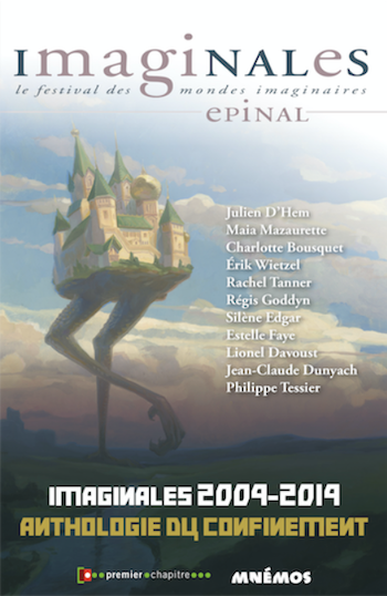 Anthologie du confinement, Imaginales 2009-2019