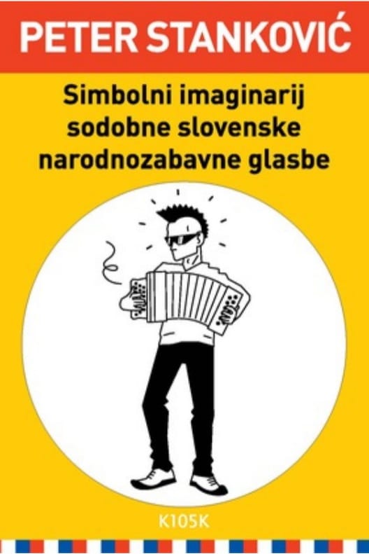 Simbolni imaginarij sodobne slovenske narodnozabavne glasbe