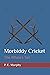 Morbiddy Cricket: The Whale...