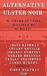 Alternative Ulster Noir
