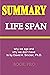 Summary Life Span by BOOK PRO