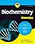 Biochemistry For Dummies