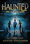 Haunted: The Cursed Lake (Eerie Tales from the East, #2) Haunted: The Cursed Lake (Eerie Tales from the East, #2)