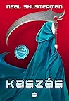 Kaszás by Neal Shusterman