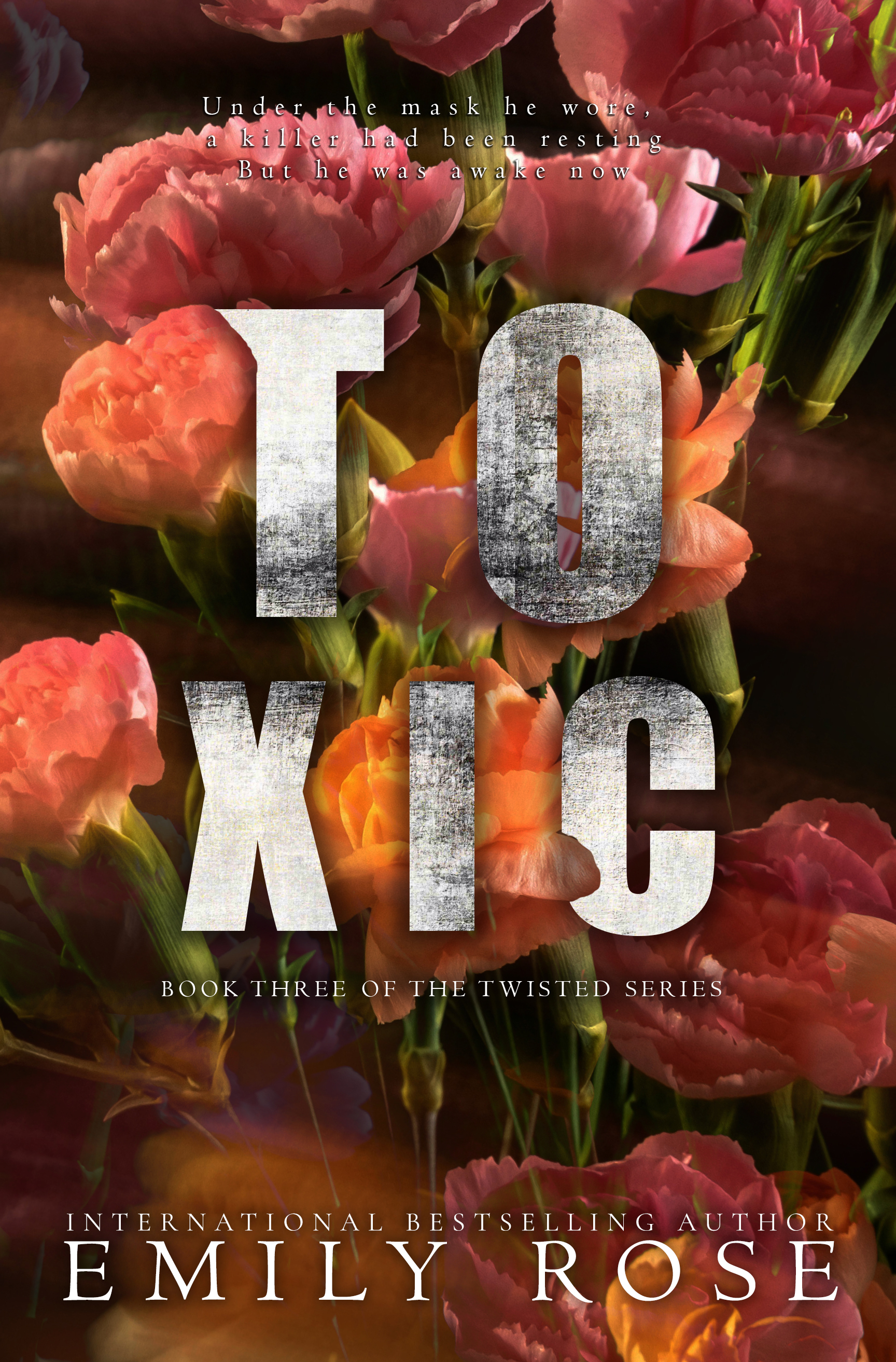 Toxic (Twisted, #3)