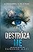 Destrózame (Shatter Me, #1)
