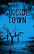 Suicide Town (Horror in Small Towns, #4)