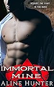 Immortal Mine