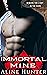 Immortal Mine (Alpha and Om...