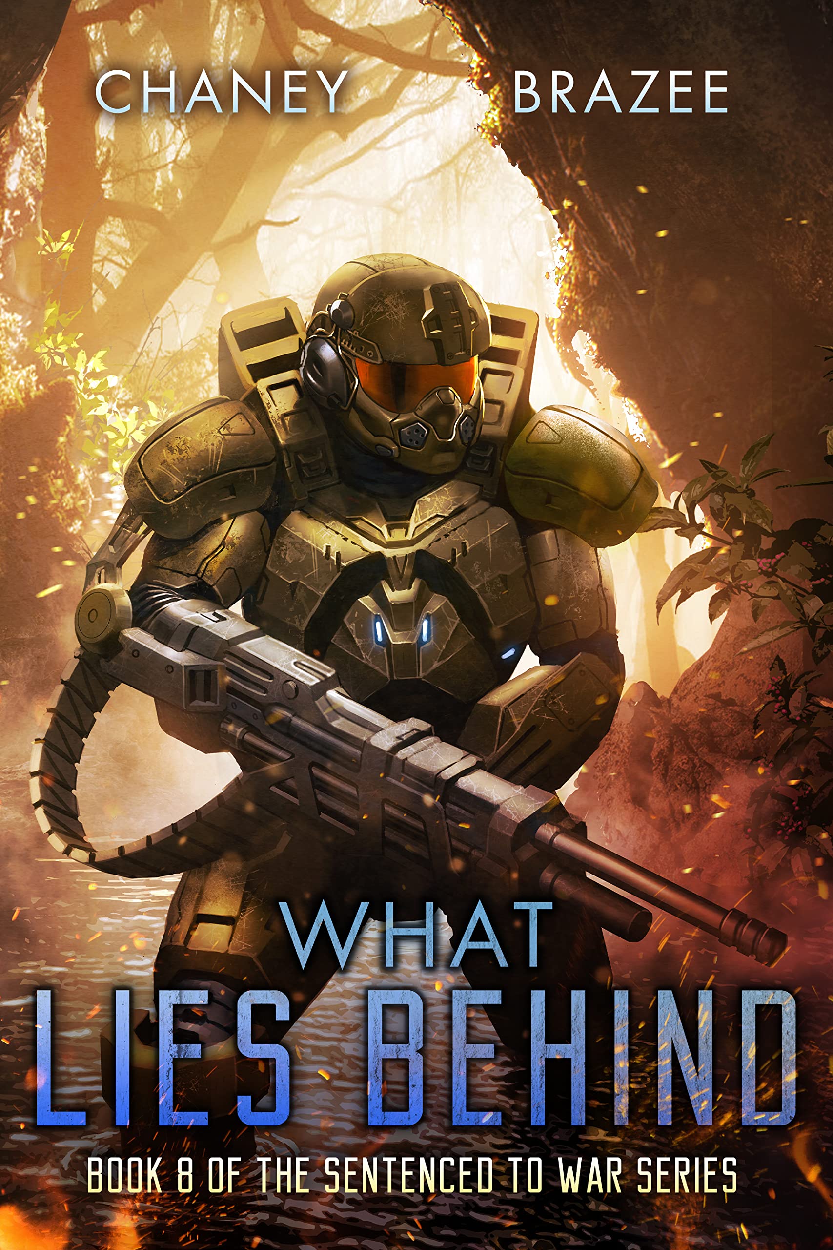 What Lies Behind (Sentenced to War #8)