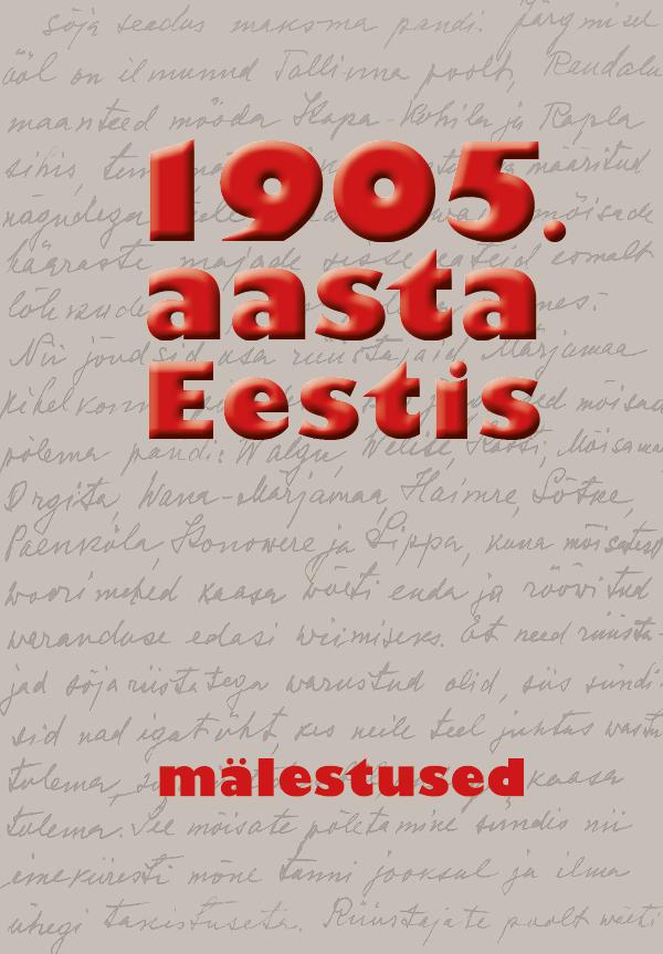 1905. aasta Eestis. Mälestused