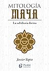 Mitología Maya: L...