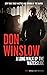 A Long Walk up the Water Slide by Don Winslow