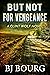 But Not For Vengeance (Clint Wolf #23)