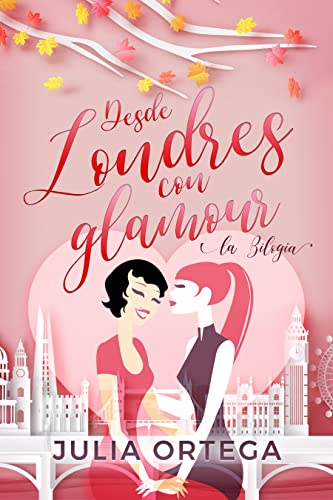 Desde Londres con Glamour (Kindle Edition)